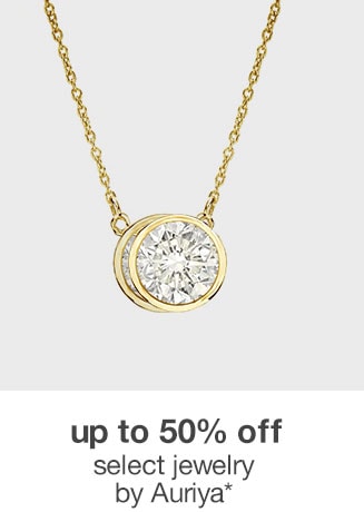 Up to 50% off Select Jewelry by Auriya* 