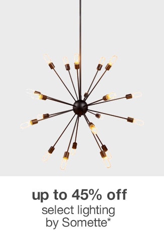 Up to 45% off Select Lighting by Somette*