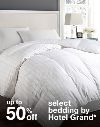 Up to 50% off Select Bedding by Hotel Grand*