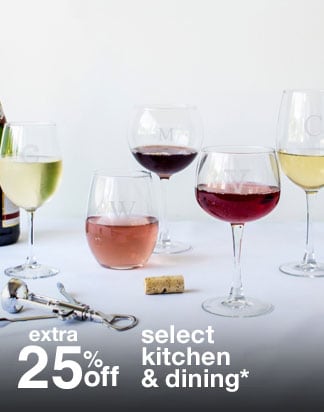 extra 25% off select kitchen & dining*