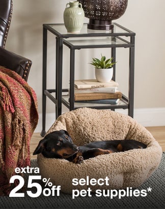 Extra 25% off select pet supplies*