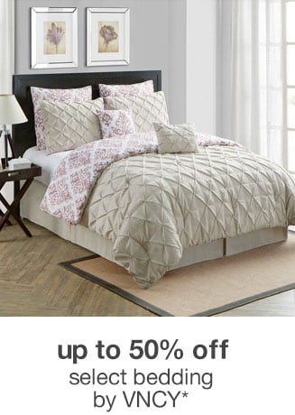 Up to 50% off Select Bedding by VNCY*