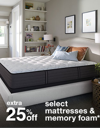 extra 25% off select mattresses & memory foam*