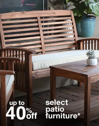 up to 40% off patio furniture*