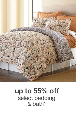 Up to 55% off Select Bedding & Bath*