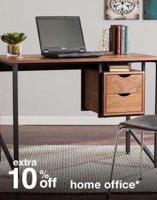 extra 10% off home office*