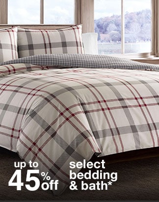 up to 45% off select bedding & bath*