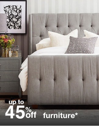 up to 45% off furniture*