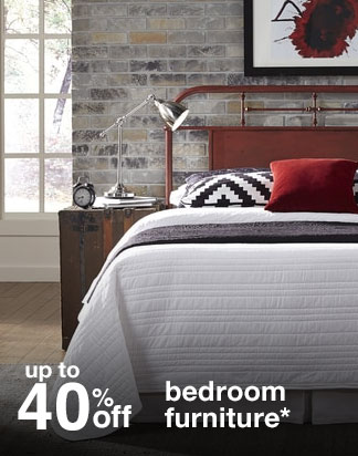 up to 40% off bedroom furniture*