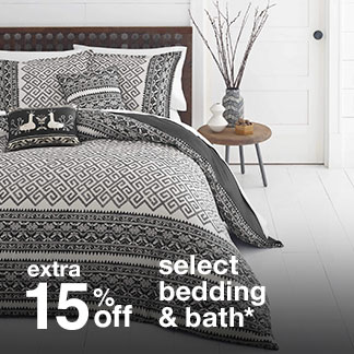 extra 15% off select bedding & bath*