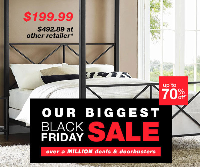 $199.99 - $4292.89 at other reatiler* - up to 70% off* - Our Biggest Black Friday Sale - over a MILLION delas & doorbusters