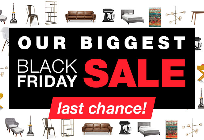 Our Biggest Black Friday Sale - Last Chance