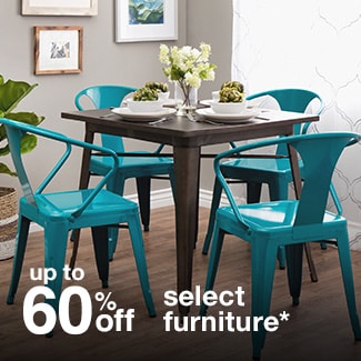 Up to 60% off Select Furniture*