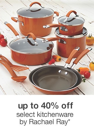 up to 40% off select kitchenware by Rachael Ray*