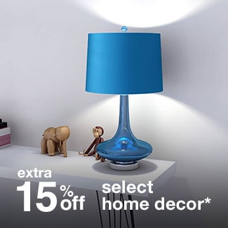 extra 15% off select home decor*