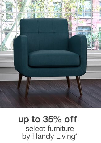 up to 35% off select furniture by Handy Living*