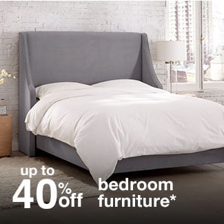 up to 40% off bedroom furniture*