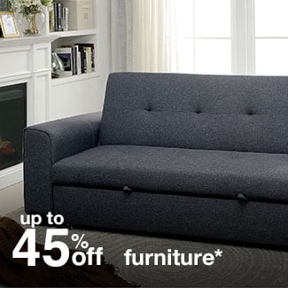 up to 45% off furniture*