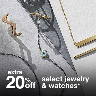 extra 20% off select jewelry & watches*