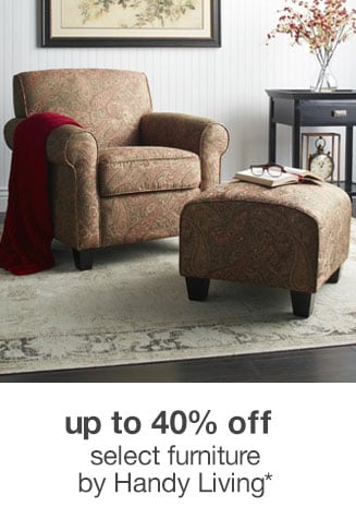 up to 40% off select furniture by Handy Living*