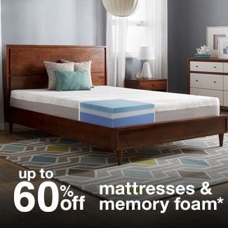 up to 60% off mattresses & memory foam*
