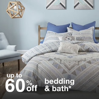 up to 60% off bedding & bath*