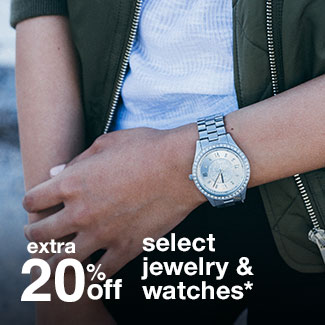 extra 20% off select jewelry & watches*