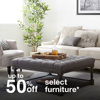 up to 50% off select furniture*