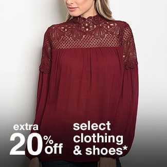 extra 20% off select clothing & shoes*