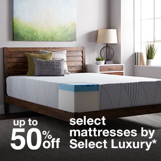 up to 50% off select mattresses by Select Luxury*