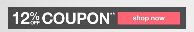 12% off Coupon** - shop now