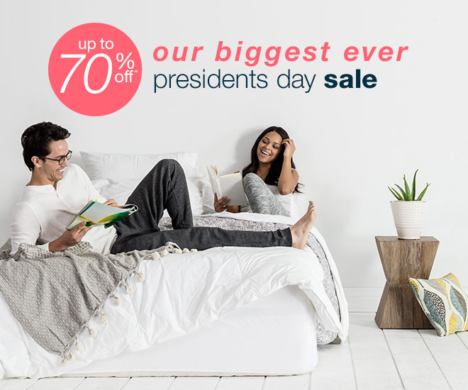 up to 70% off* - our biggest ever presidents day sale