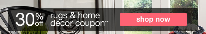 30% off Rugs & Decor Coupon**