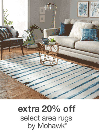extra 20% off select area rugs by Mohawk*