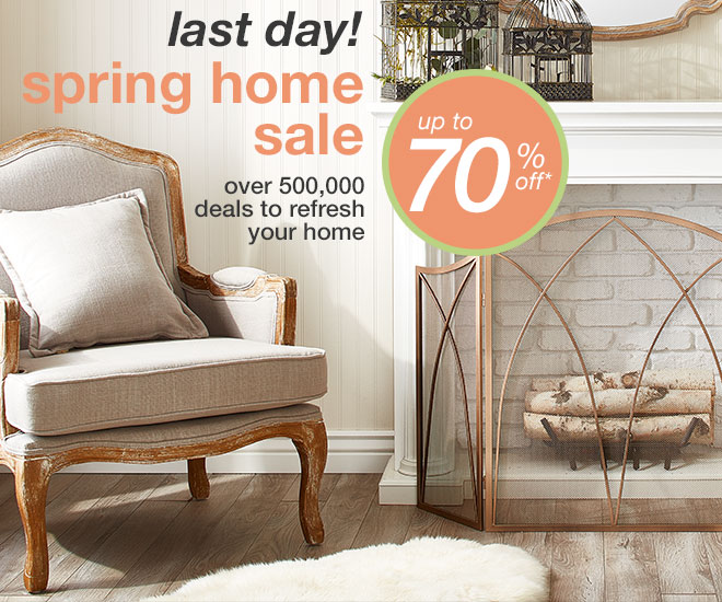 Spring home sale - up to 70% off*