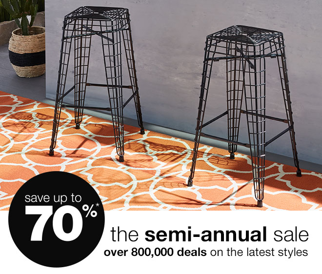 save up to 70%* - the semi-annual sale