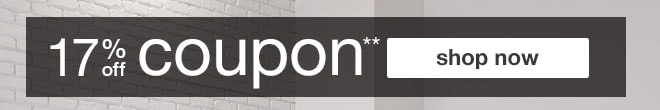 17% off coupon** - shop now