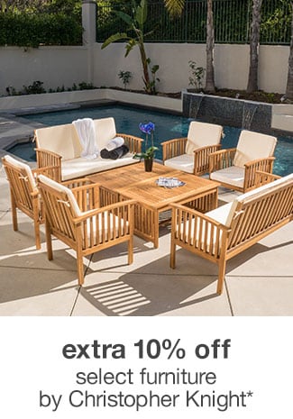 extra 10% off select furniture by Christopher Knight