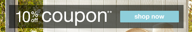 10% off coupon** - shop now