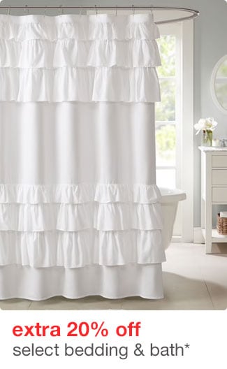 extra 20% off select bedding & bath*