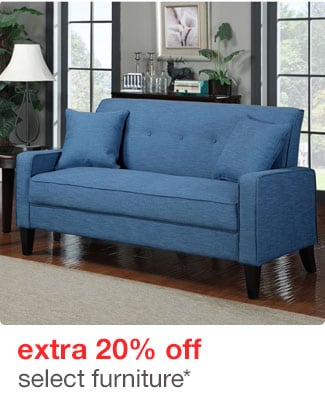 extra 20% off select furniture*