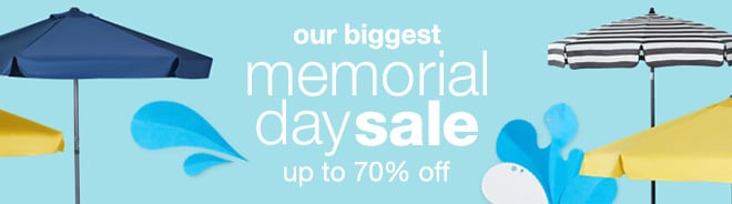 our biggest memorial day sale - up to 70% off*