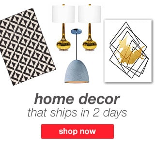 home decor that ships in 2 days - shop now