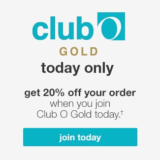 Club O Gold - today only - get a 20% off coupon when you sign up - join today