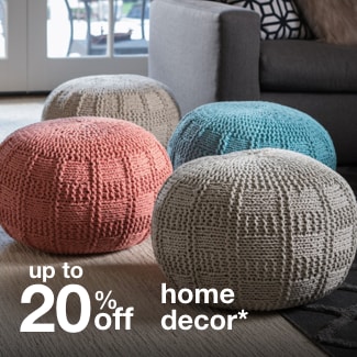 up to 20% off home decor*