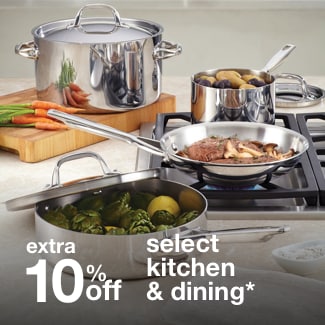 extra 10% off select kitchen & dining*