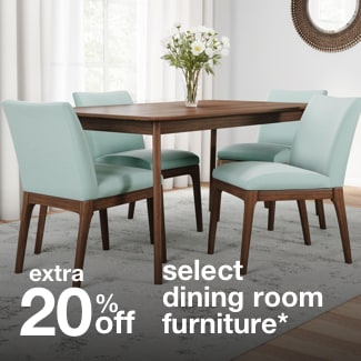 extra 20% off select dining room furniture*