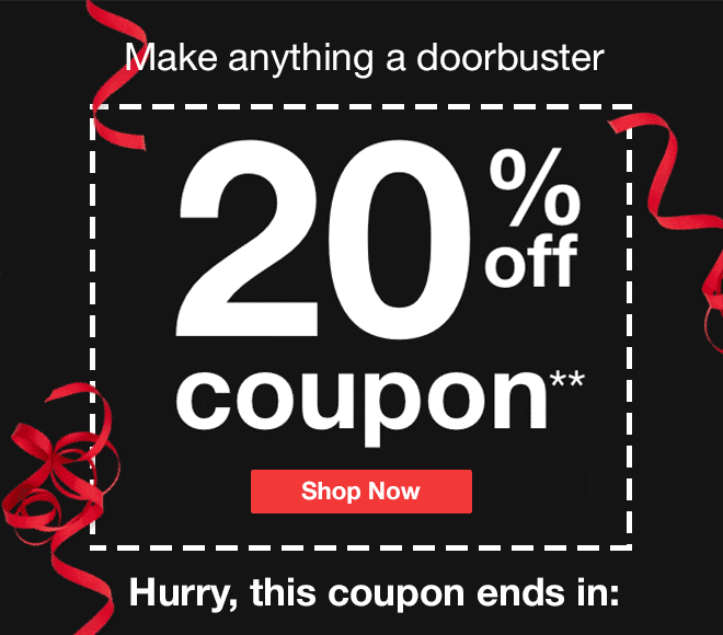Make Anything a Doorbuster - 20% off Coupon**