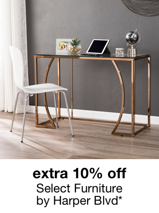 extra 10% off select furniture by Harper Blvd*