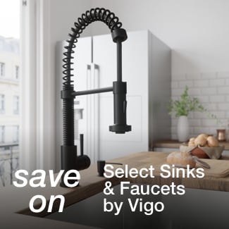 save on select Sinks & Faucets by Vigo